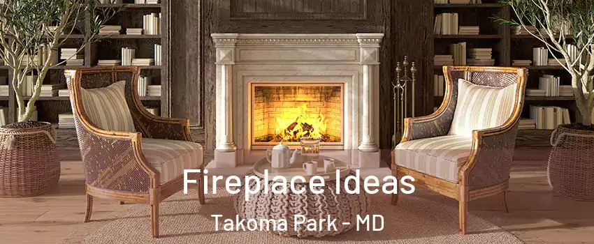  Fireplace Ideas Takoma Park - MD