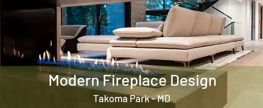  Modern Fireplace Design Takoma Park - MD